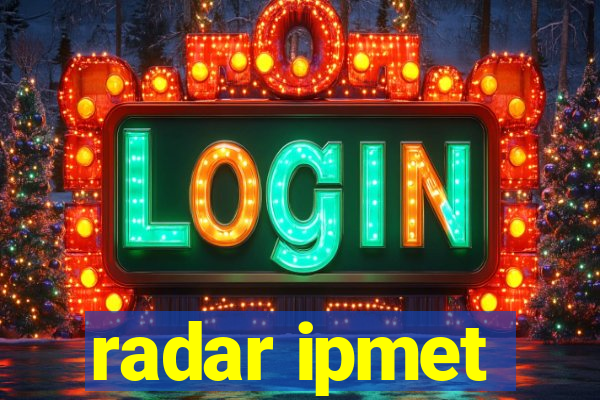 radar ipmet